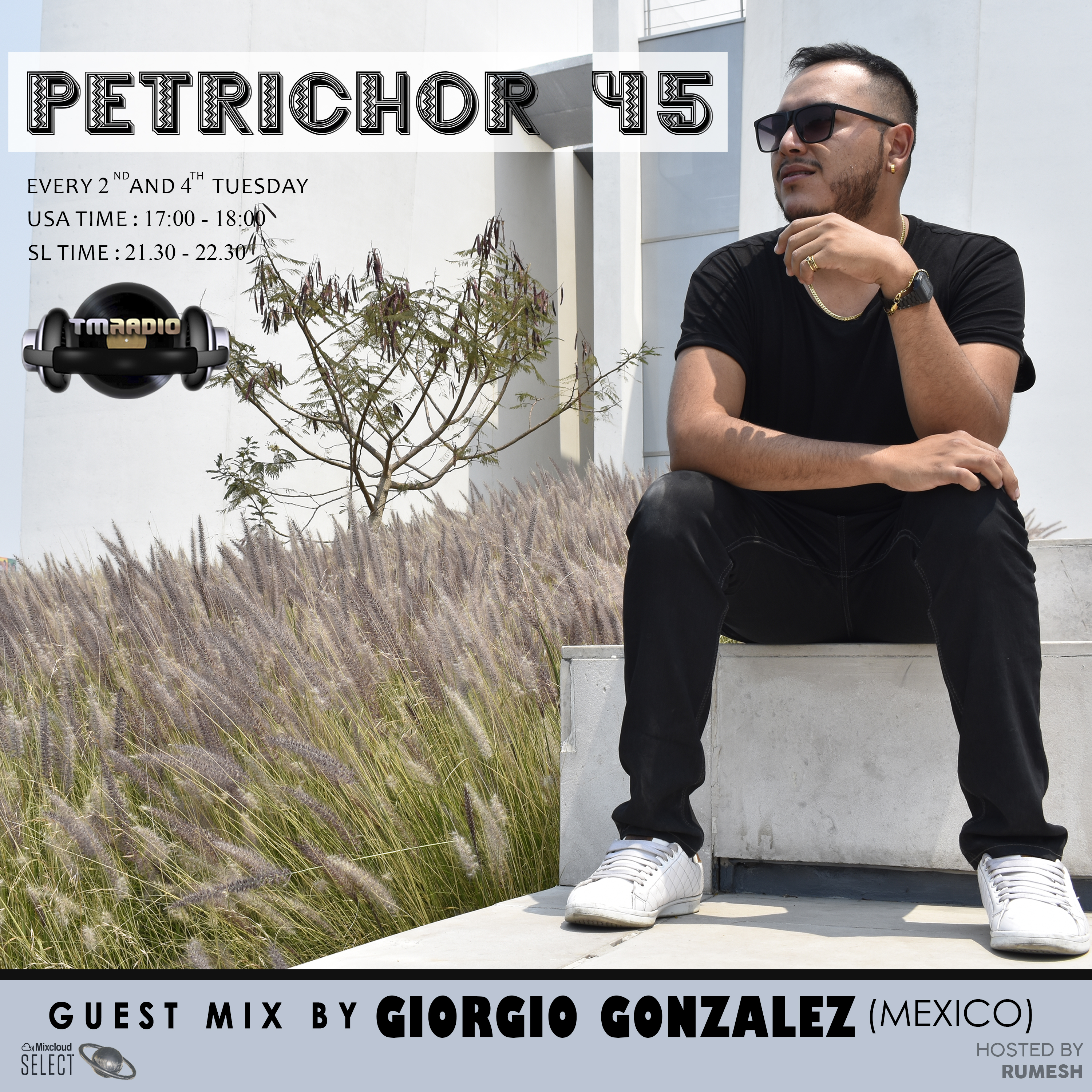 Petrichor 45 guest mix by Giorgio Gonzalez (Mexico) (from September 17th, 2019)