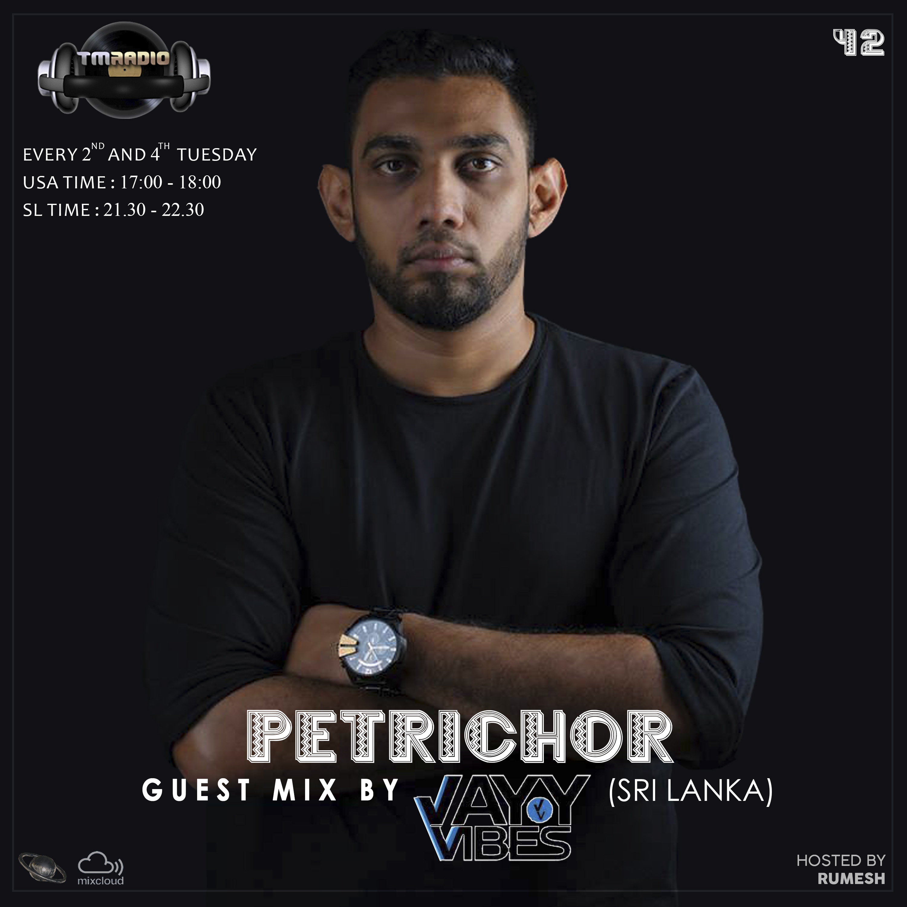 Petrichor 42 guest mix by Jayy Vibes (Sri Lanka) (from August 13th, 2019)