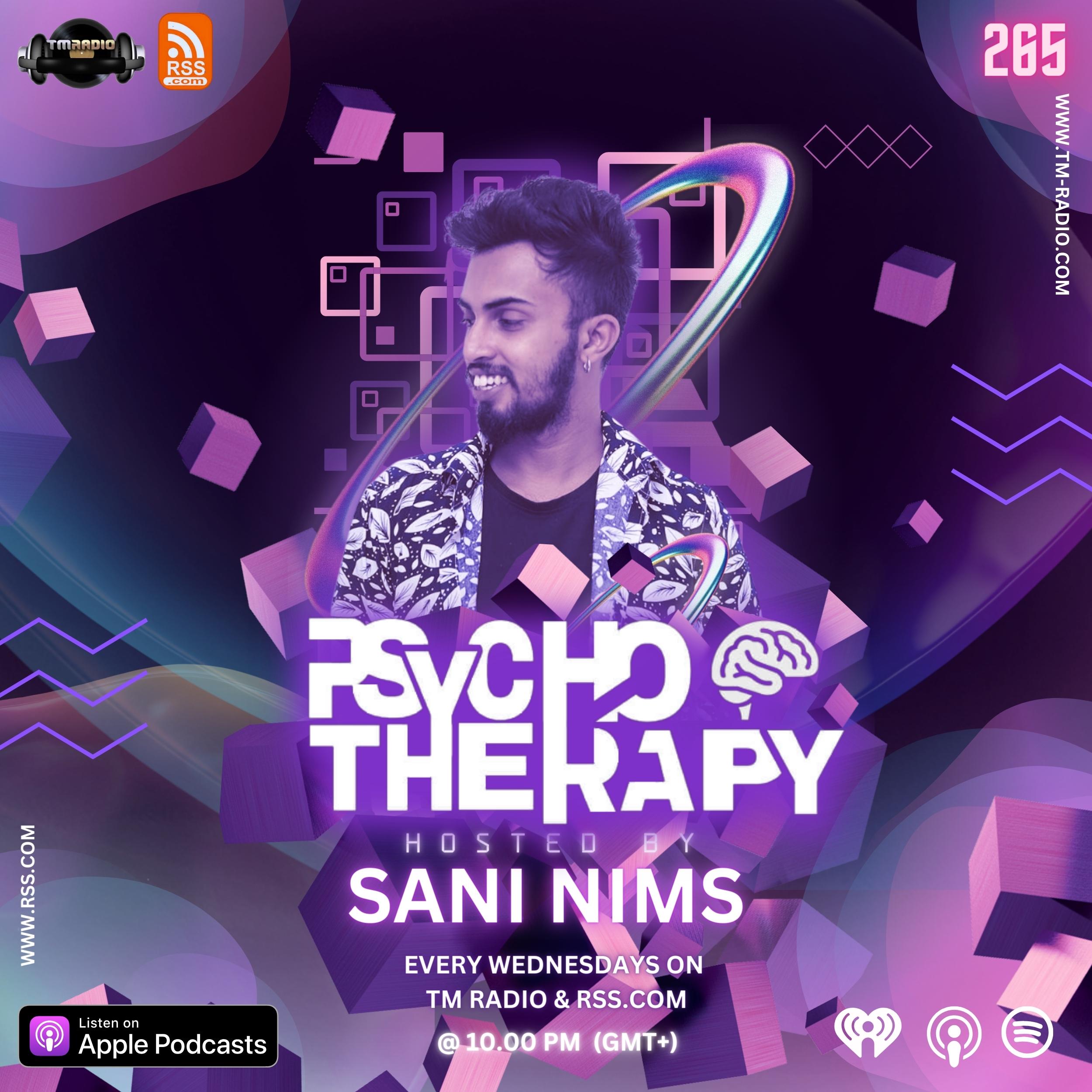 PSYCHO THERAPY EP 265 BY SANI NIMS ON TM RADIO (from November 1st, 2023)