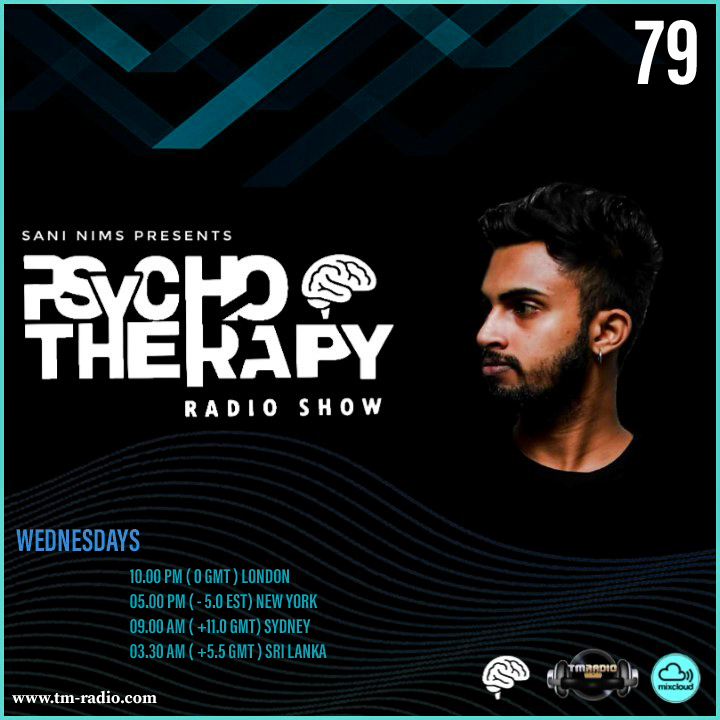 PSYCHO THERAPY EP 79 BY SANI NIMS ON TM RADIO (from March 25th, 2020)