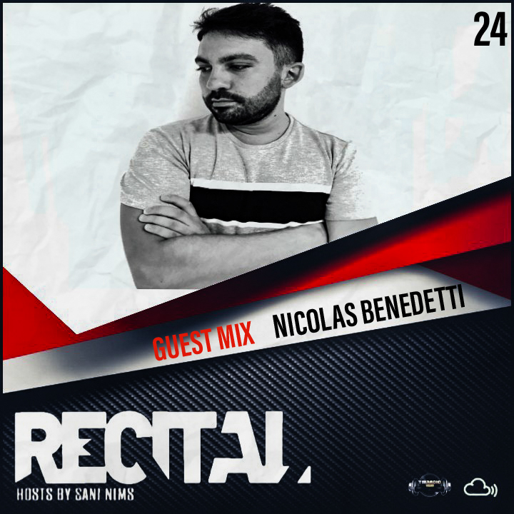 Recital :: RECITAL EP 24 GUEST MIX BY NICOLAS BENEDETTI HOSTS BY SANI NIMS ON TM RADIO (aired on May 3rd, 2020) banner logo