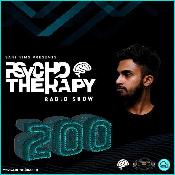 PSYCHO THERAPY EP 200 BY SANI NIMS ON TM RADIO (from August 3rd, 2022)