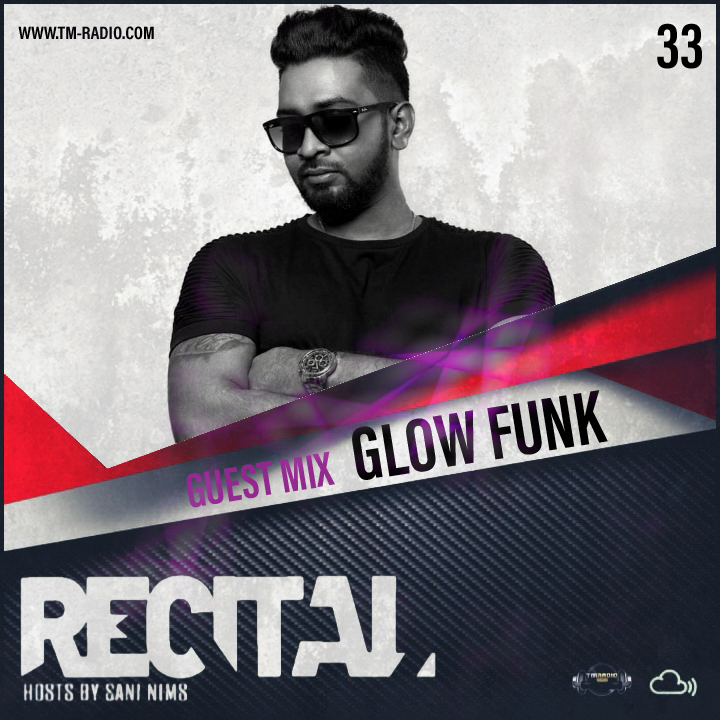 Recital :: RECITAL EP 33 GUEST MIX BY GLOW FUNK ON TM RADIO HOSTS BY SANI NIMS (aired on October 18th, 2020) banner logo