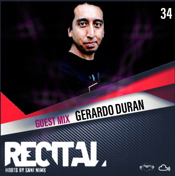 Recital :: RECITAL EP 34 GUEST MIX BY GERARDO DURAN ON TM RADIO HOSTS BY SANI NIMS (aired on November 1st, 2020) banner logo