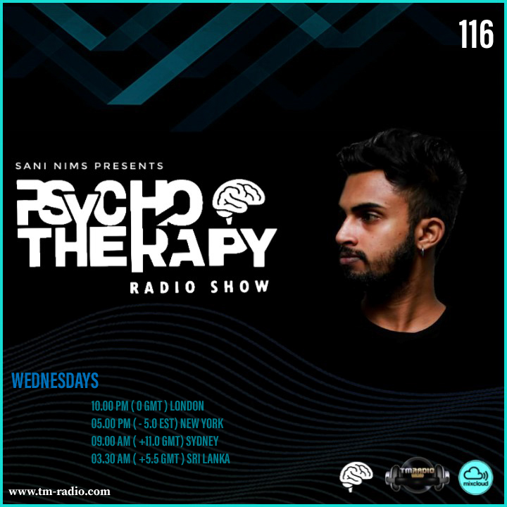 PSYCHO THERAPY EP 116 BY SANI NIMS ON TM RADIO (from December 9th, 2020)
