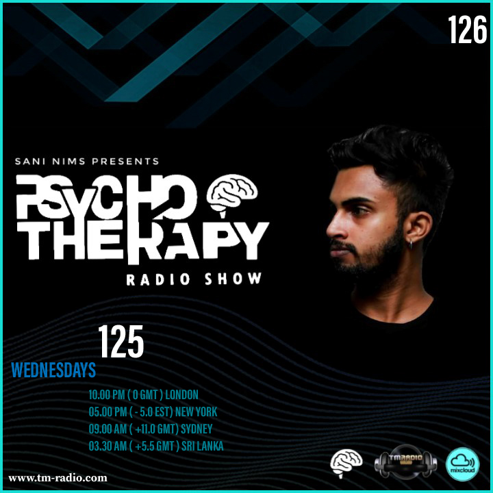 PSYCHO THERAPY EP 126 BY SANI NIMS ON TM RADIO (from February 17th, 2021)