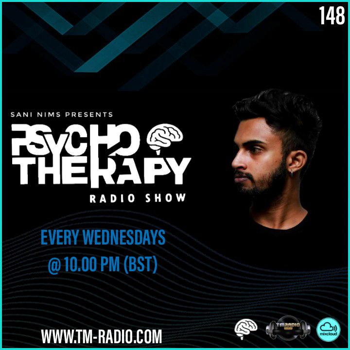 PSYCHO THERAPY EP 148 BY SANI NIMS ON TM RADIO (from August 4th, 2021)