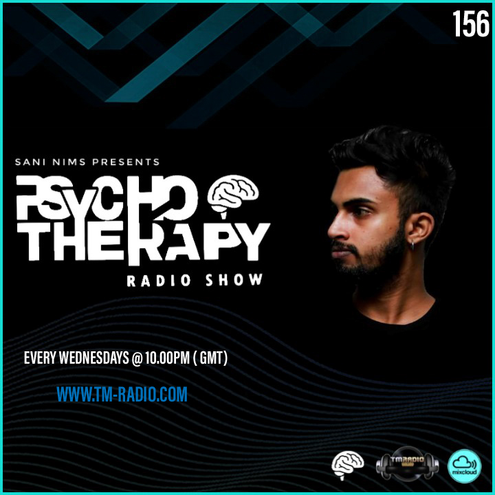 PSYCHO THERAPY EP 156 BY SANI NIMS ON TM RADIO (from September 29th, 2021)