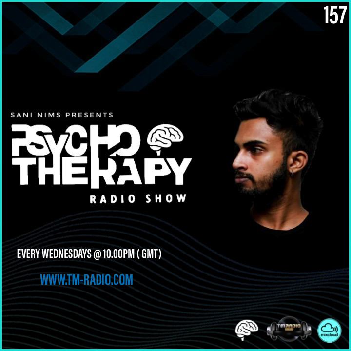 PSYCHO THERAPY EP 157 BY SANI NIMS ON TM RADIO (from October 6th, 2021)