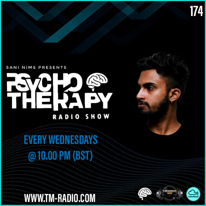 PSYCHO THERAPY EP 174 BY SANI NIMS ON TM RADIO (from February 2nd, 2022)