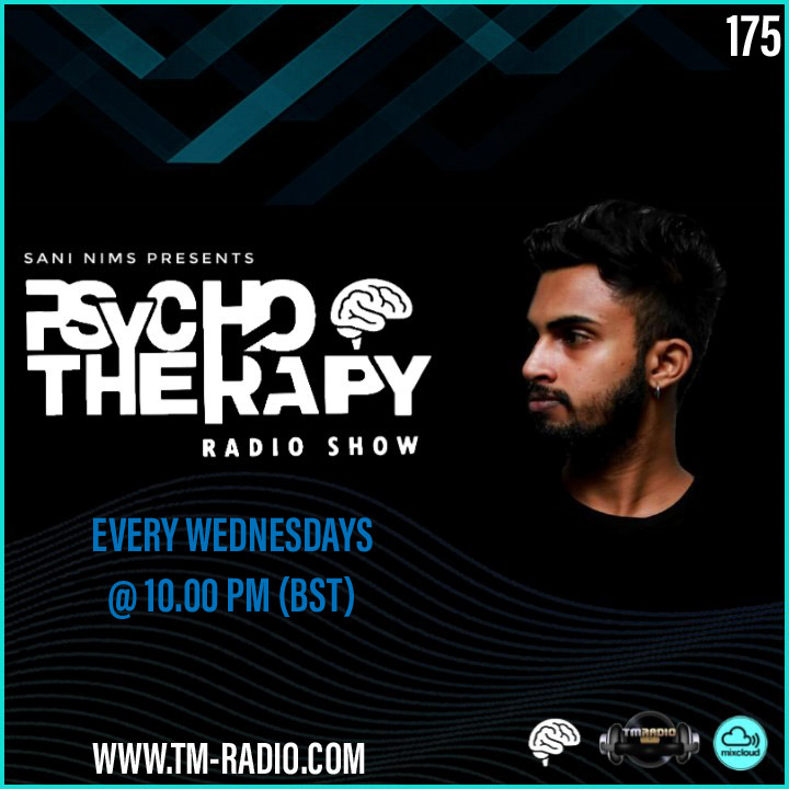 PSYCHO THERAPY EP 175 BY SANI NIMS ON TM RADIO (from February 9th)