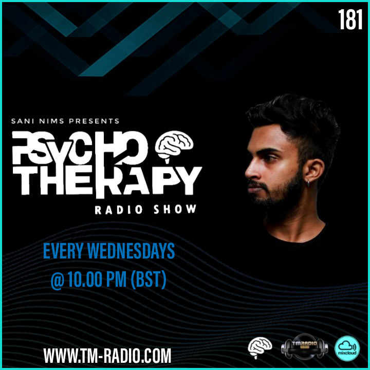 PSYCHO THERAPY EP 181 BY SANI NIMS ON TM RADIO (from March 23rd, 2022)