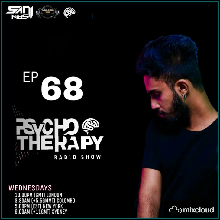 PSYCHO THERAPY EP 68 BY SANI NIMS ON TM RADIO (from January 8th, 2020)