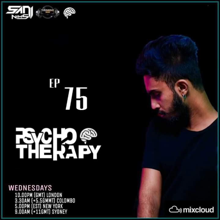 PSYCHO THERAPY EP 75 BY SANI NIMS ON TM RADIO (from February 26th, 2020)