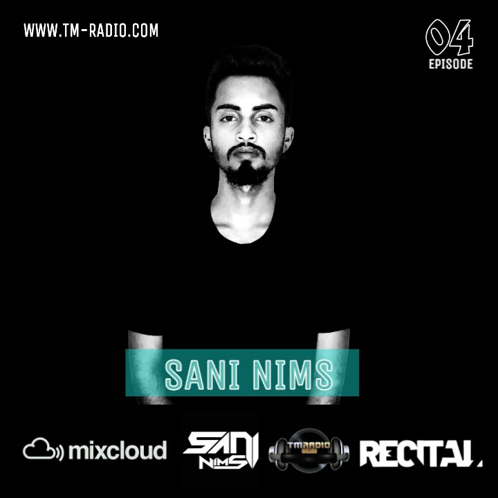 SANI NIMS PRESENTS RECITAL EP 04 (from July 7th, 2019)