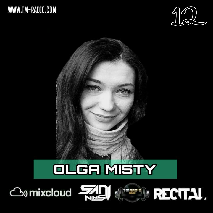 RECITAL EP 12 GUEST MIX BY OLGA MISTY  ( HOSTS BY SANI NIMS) (from November 3rd, 2019)