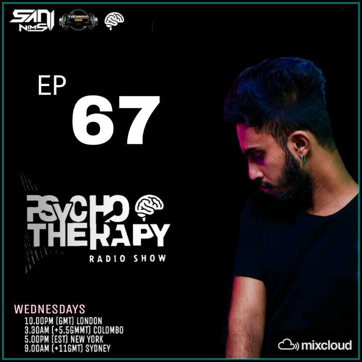 PSYCHO THERAPY EP 67 BY SANI NIMS ON TM RADIO (from January 1st, 2020)