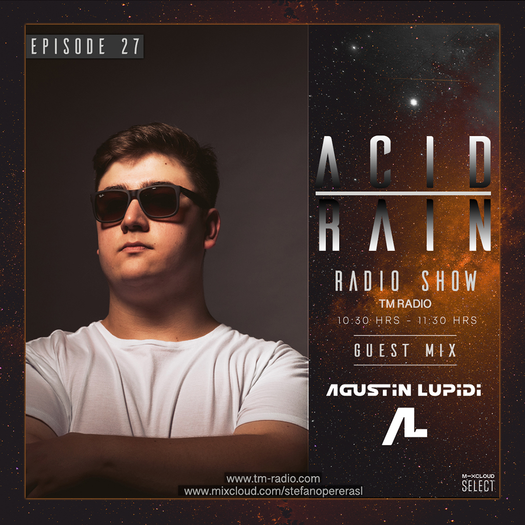 Acid Rain :: ACID RAIN - EP.27 - Guest Mix By Agustin Lupidi (aired on December 4th, 2020) banner logo