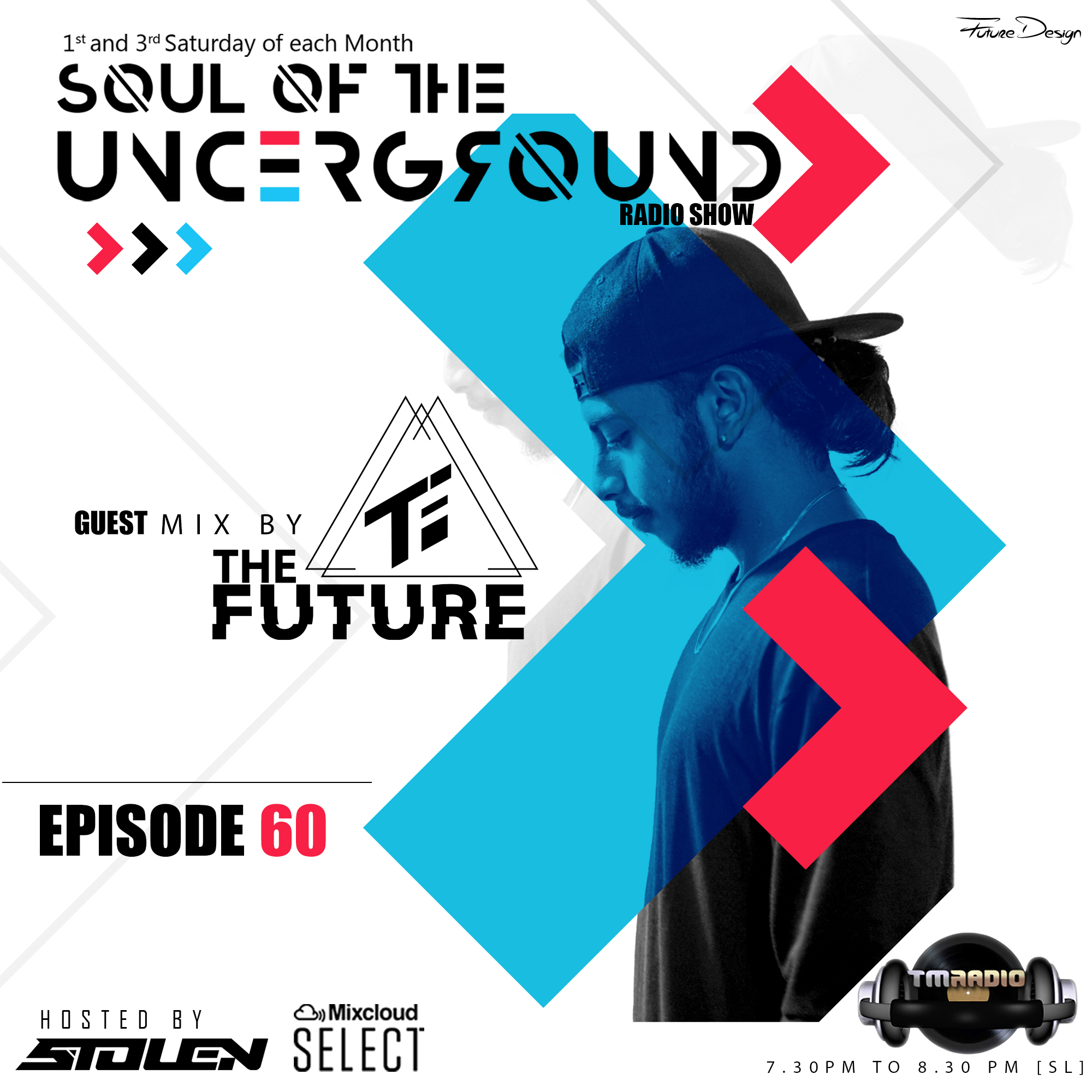 Episode 060 Guest mix by The Future (SL) (from November 5th)