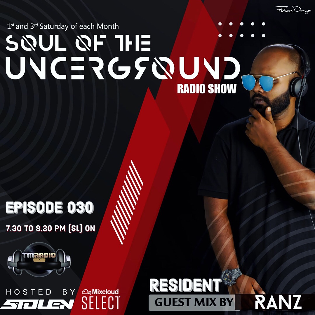 Episode 030 Guest Mix by RANZ (SL) (from August 7th, 2021)