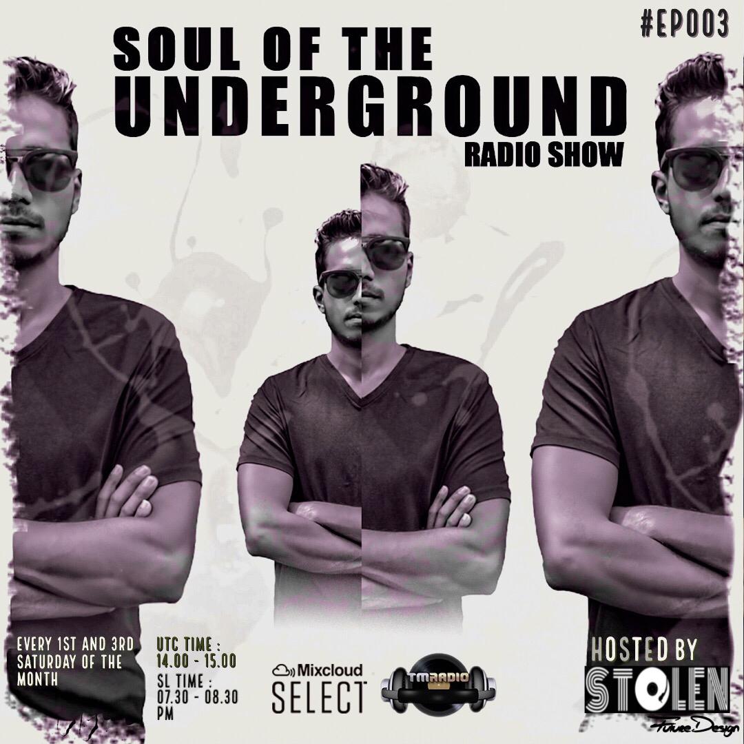 Soul Of The Underground with Stolen (SL) | TM Radio Show | EP003 (from June 20th, 2020)