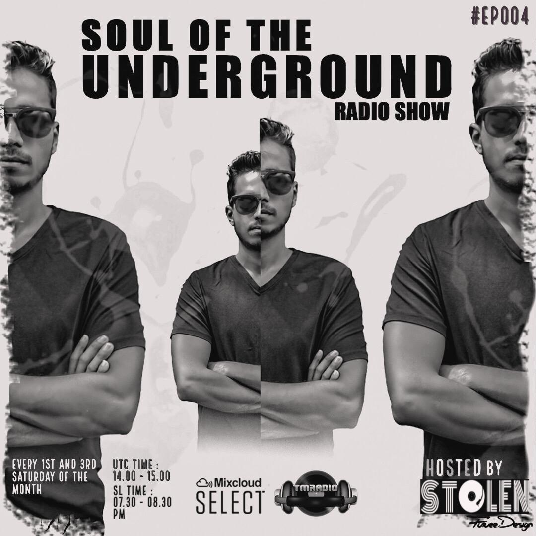 Soul Of The Underground with Stolen (SL) | TM Radio Show | EP004 (from July 4th, 2020)