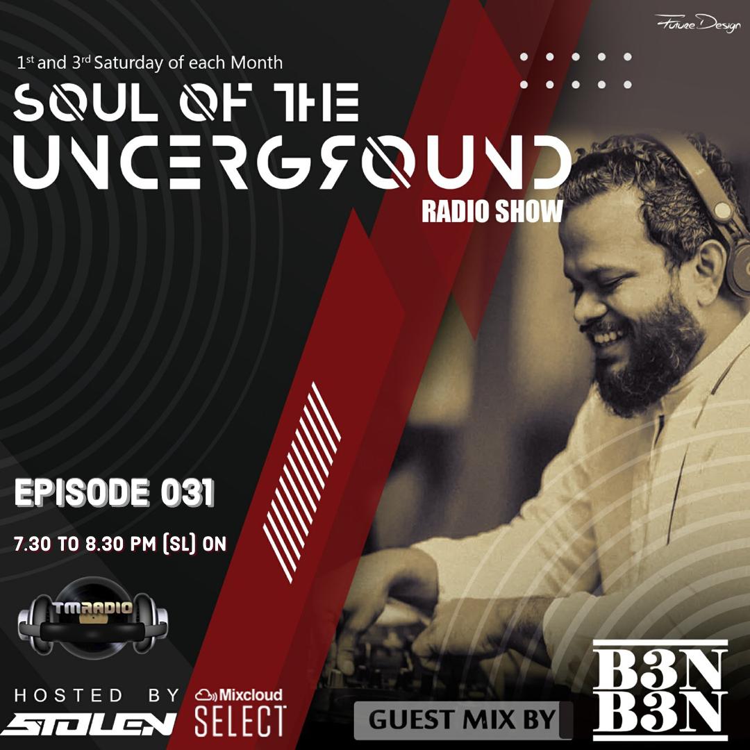 Soul of the Underground :: Episode 031 Guest mix by B3N (SL) (aired on August 21st, 2021) banner logo